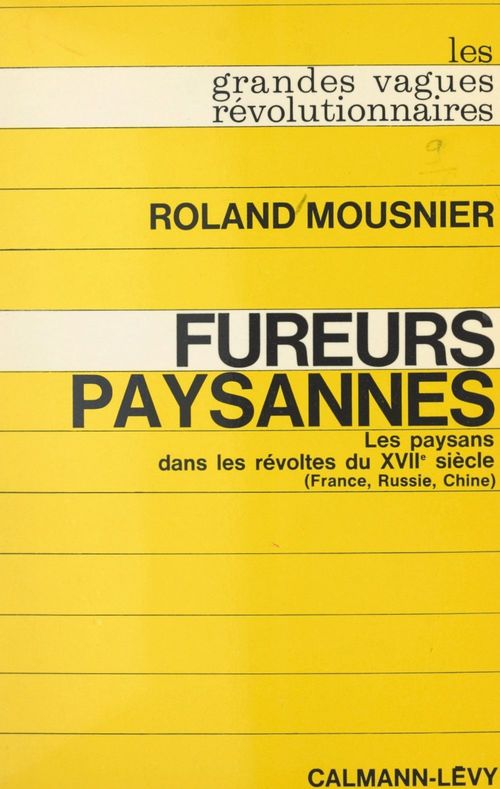 Couverture ebook de Fureurs paysannes : les paysans dans les révoltes du XVIIe siècle (France, Russie, Chine), de Roland Mousnier