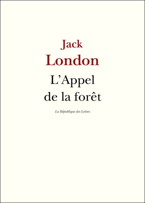 Couverture ebook de L'Appel de la forêt, de Jack London