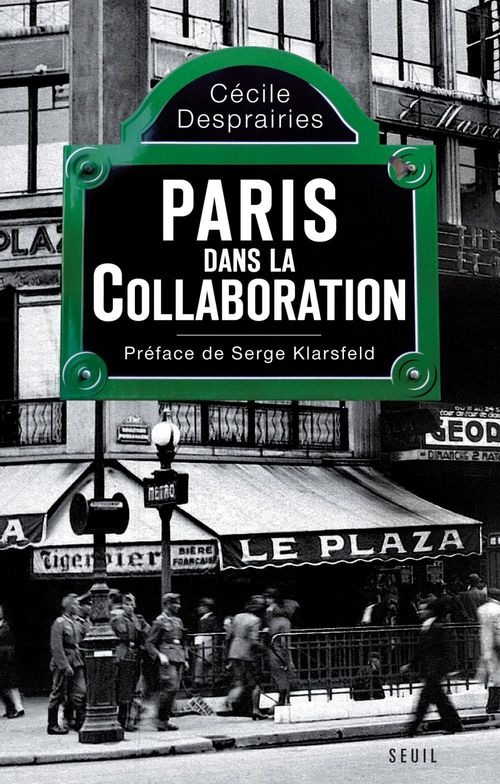 Couverture ebook de Paris dans la Collaboration, de Cécile Desprairies