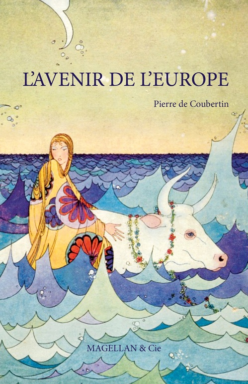 Couverture ebook de L'avenir de l'Europe, de Pierre de Coubertin