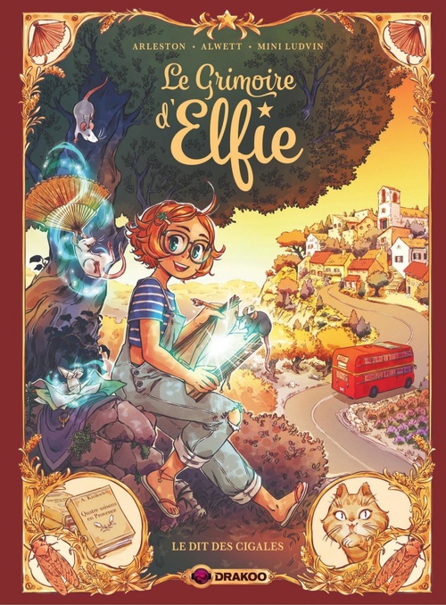 Couverture ebook de Le Grimoire d'Elfie - Volume 02 - Le Dit des cigales, de Mini Ludwin, Audrey Alwett, Christophe Arleston, Ludwin Mini