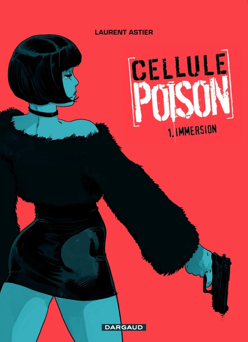Couverture ebook de Cellule Poison - Tome 1 - Immersion, de Laurent Astier