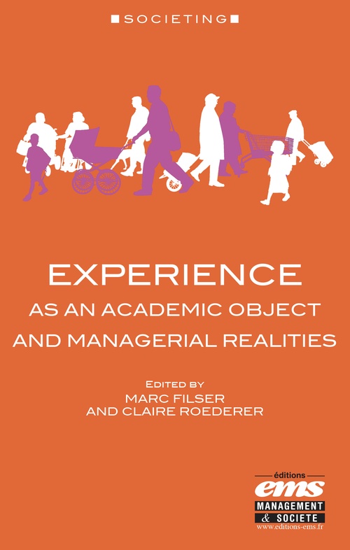 Couverture ebook de Experience as an academic object and managerial realities, de Marc Filser, Claire Roederer