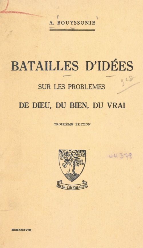 Couverture ebook de Batailles d'idées sur les problèmes de Dieu, du bien, du vrai, de Amedee Bouyssonie