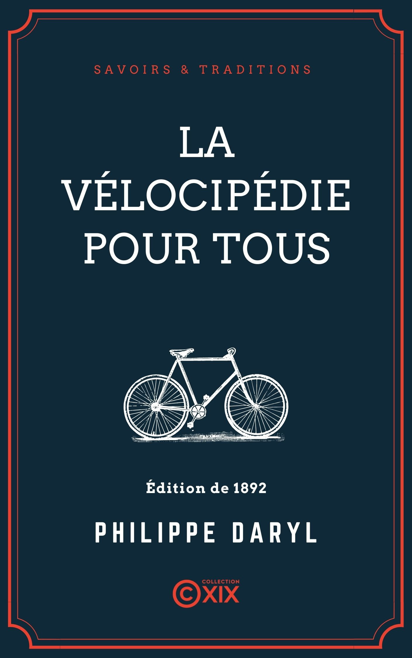 ebook cover of La Vélocipédie pour tous, by Philippe Daryl