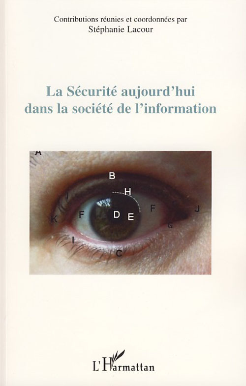 ebook cover of La sécurité aujourd'hui dans la société de l'information, by Stéphanie Lacour