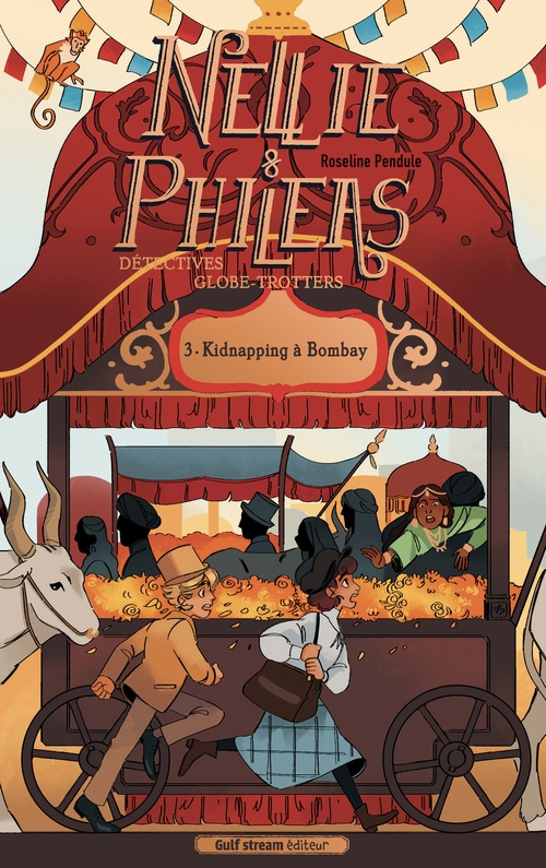 Couverture ebook de Nellie et Phileas, détectives globe-trotters - Tome 3 Kidnapping à Bombay, de Roseline Pendule