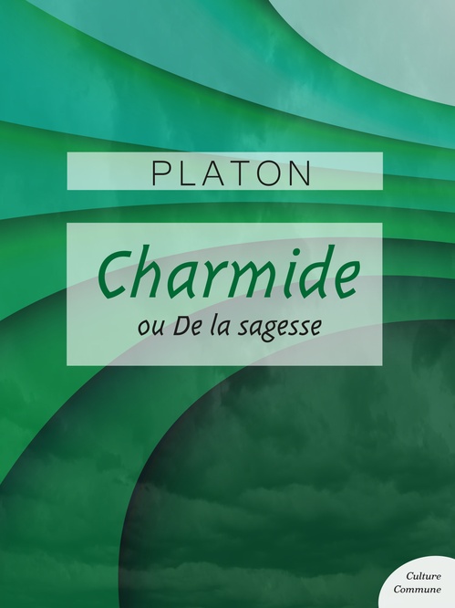 ebook cover of Charmide ou De la sagesse, by Platon