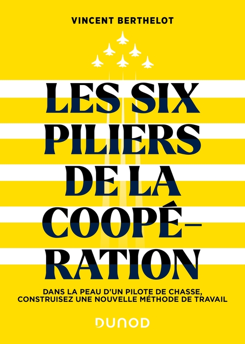 Couverture ebook de Les six piliers de la coopération, de Vincent Berthelot