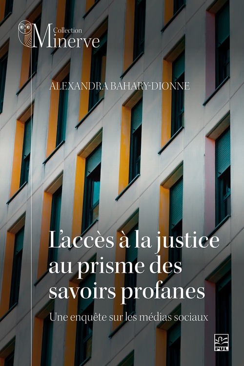 Couverture ebook de L´accès à la justice au prisme des savoirs profanes, de Alexandra Bahary-Dionne