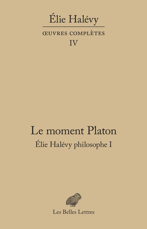 ebook cover of Le Moment Platon. Élie Halévy philosophe I, by Elie Halévy