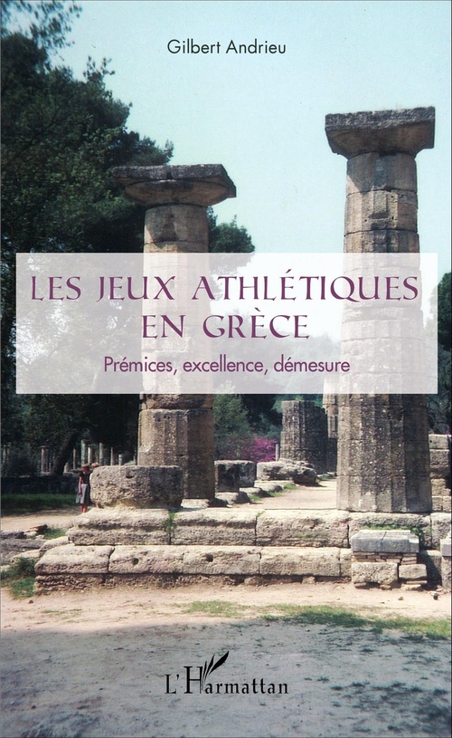 Couverture ebook de Les jeux athlétiques en Grèce, de Gilbert Andrieu