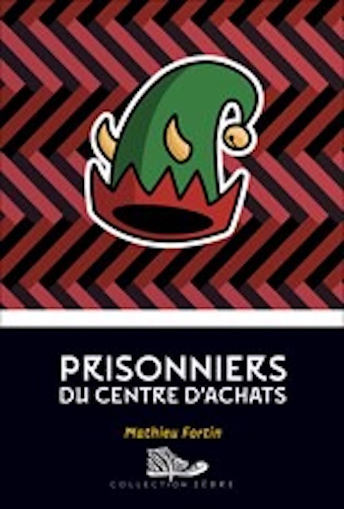 ebook cover of Prisonniers du centre d'achats, by Mathieu Fortin