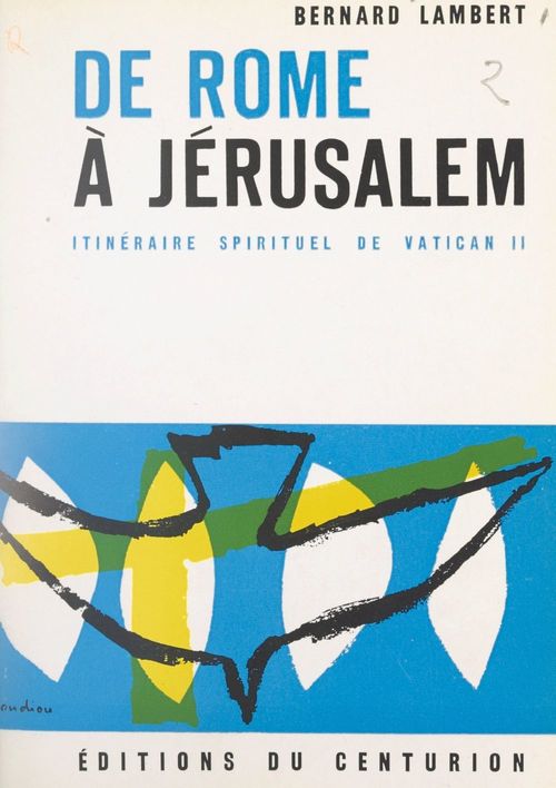 Couverture ebook de De Rome à Jérusalem, de Bernard Lambert