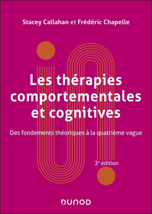 ebook cover of Les thérapies comportementales et cognitives - 2e éd., by Stacey Callahan, Frédéric Chapelle