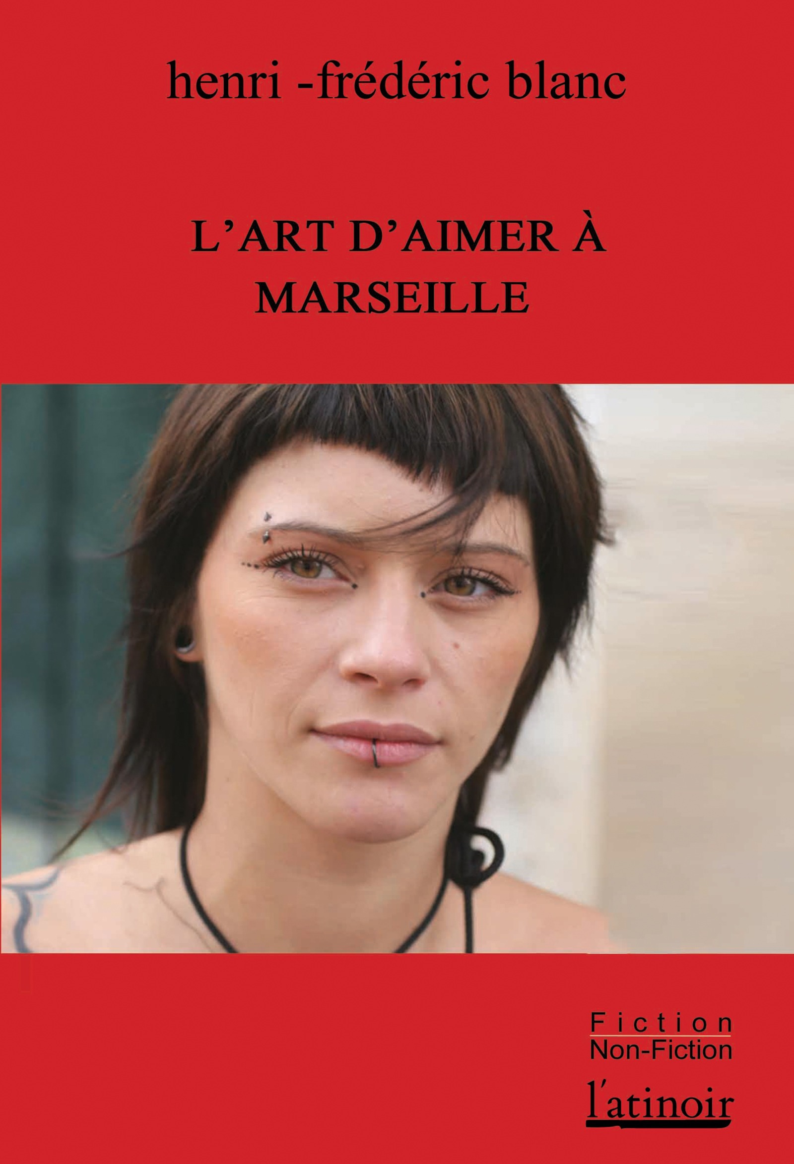 ebook cover of L'art d'aimer à Marseille, by Henri-frédéric Blanc