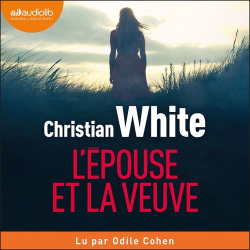 audiobook cover of L'épouse et la veuve, by Christian White