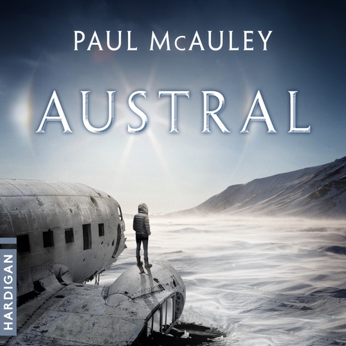 audiobook cover of Austral, by Paul J. McAuley