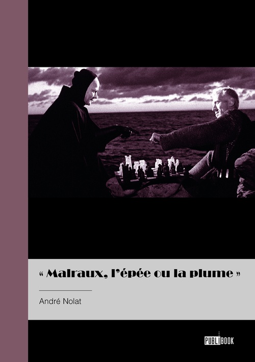 Couverture ebook de Malraux, l'épée et la plume, de André Nolat
