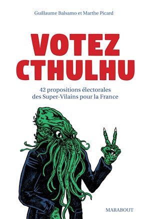 ebook cover of Votez Cthulhu, by Guillaume Balsamo, Marthe Picard