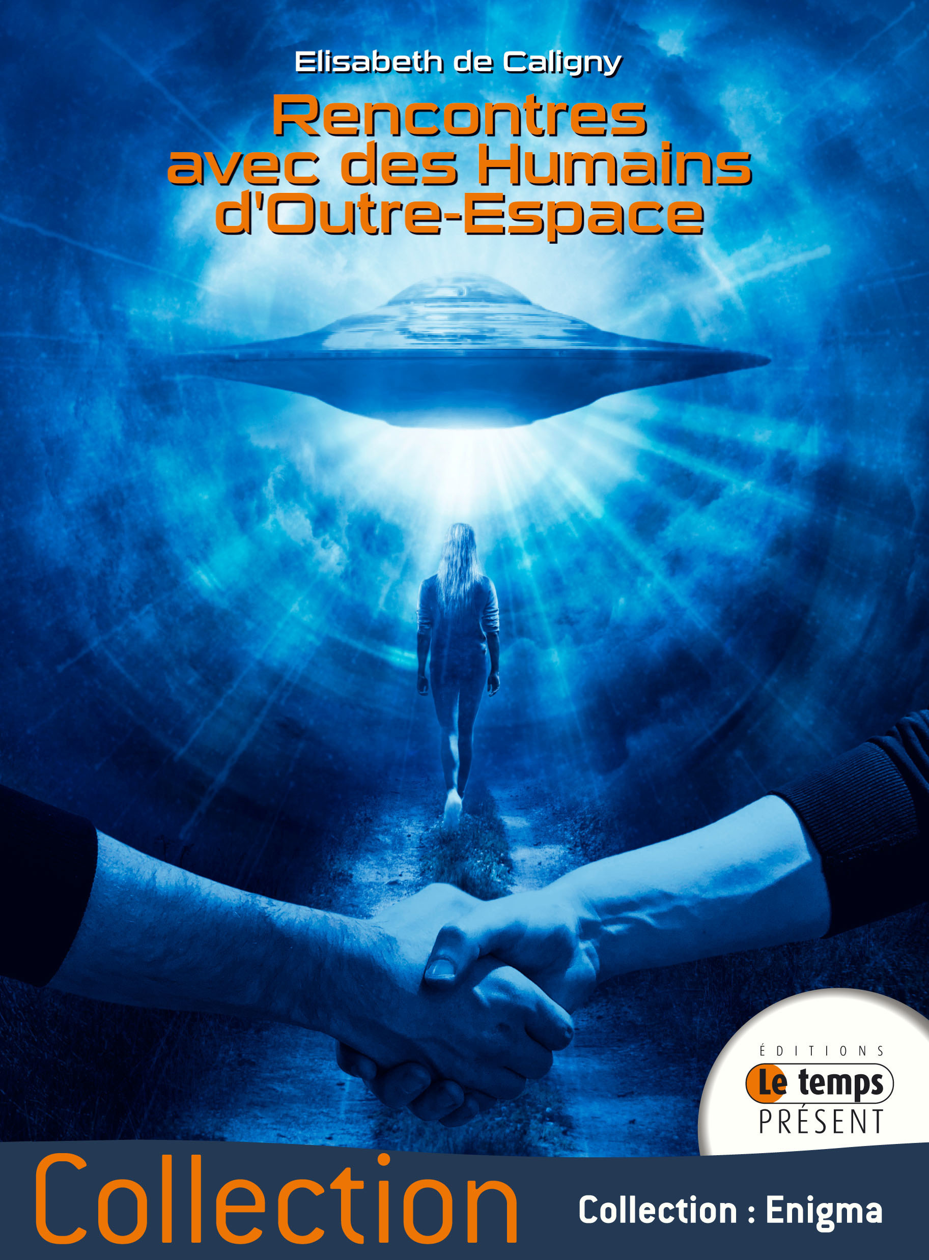 Couverture ebook de Rencontre avec des humains d'outre-espace, de Elisabeth de Caligny