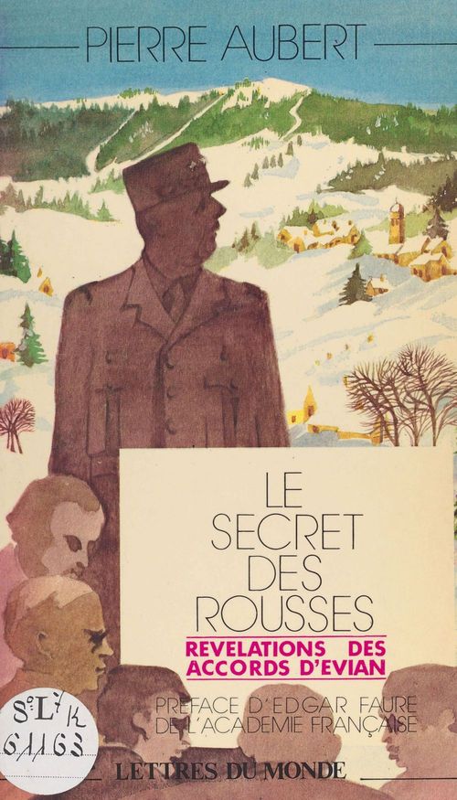 ebook cover of Le secret des Rousses : révélations des accords d'Évian, by Pierre Aubert