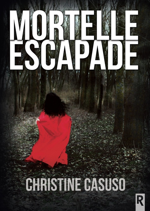ebook cover of Mortelle escapade, by Christine Casuso