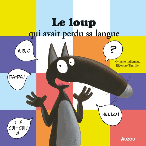audiobook cover of Le Loup qui avait perdu sa langue, by Orianne Lallemand