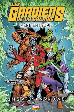 ebook cover of Les Gardiens de la Galaxie - Mère entropie, by Jim Starlin, Alan Davis
