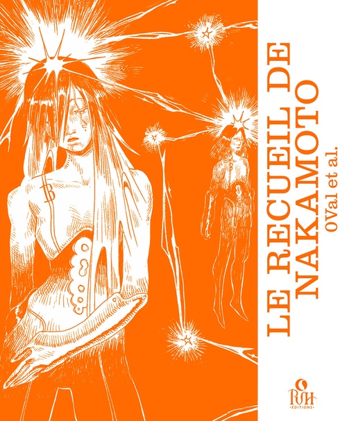 Couverture ebook de Le recueil de Nakamoto, de 0Val et al.
