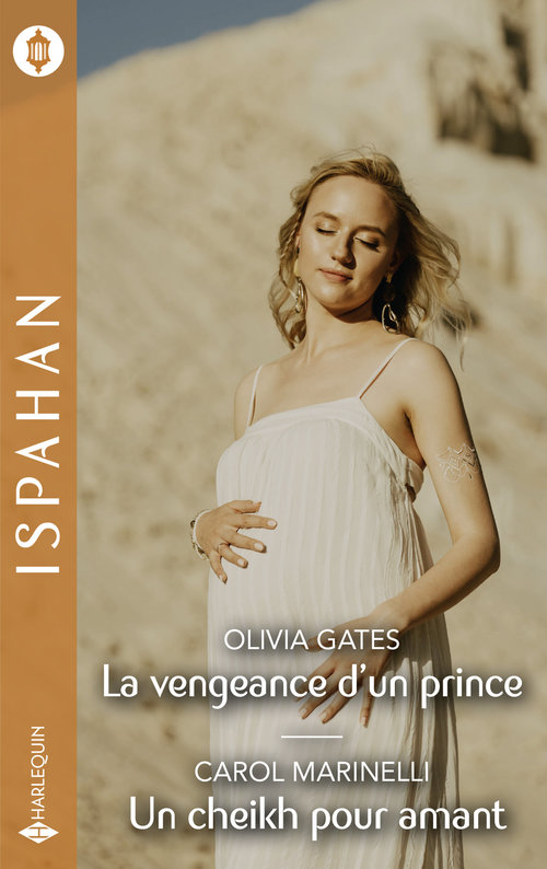 Couverture ebook de La vengeance d'un prince - Un cheikh pour amant, de Olivia Gates, Carol Marinelli