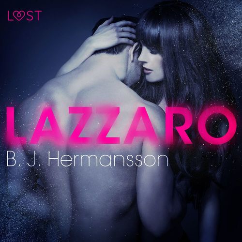 Couverture audiobook de Lazzaro - Racconto erotico, de B. J. Hermansson