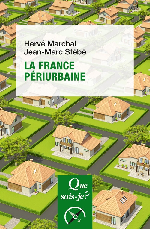 Couverture ebook de La France périurbaine, de Hervé Marchal, Jean-Marc Stébé