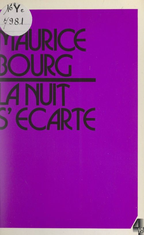 Couverture ebook de La nuit s'écarte, de Maurice Bourg