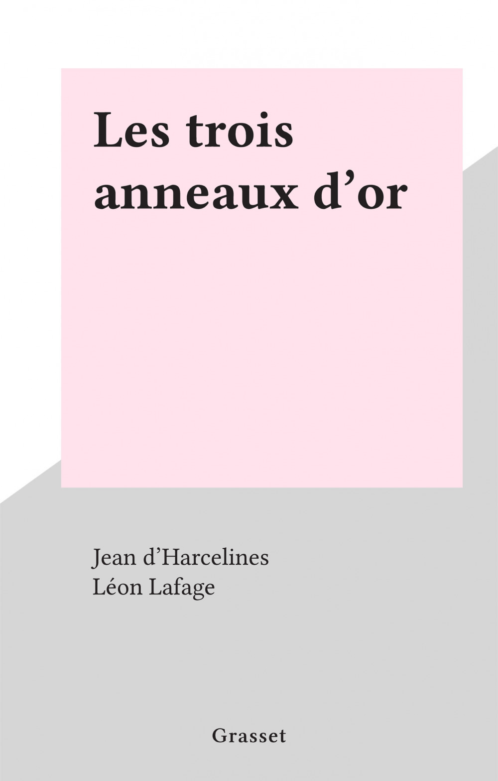 Couverture ebook de Les trois anneaux d'or, de Jean D''Harcelines
