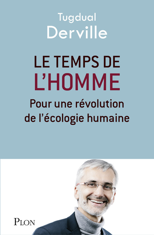 Couverture ebook de Le temps de l'Homme, de Tugdual Derville