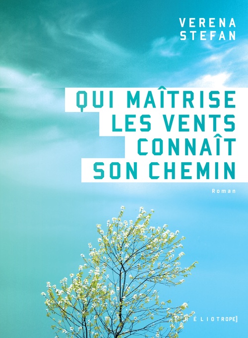 Couverture ebook de Qui maîtrise les vents connaît son chemin, de Stefan Verena