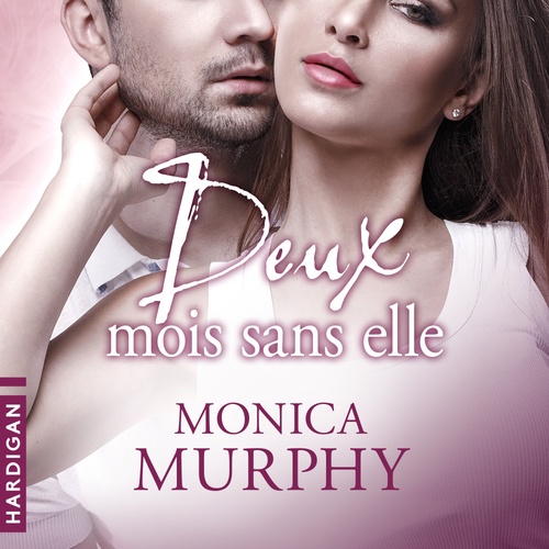 Couverture audiobook de Deux mois sans elle, de Monica Murphy