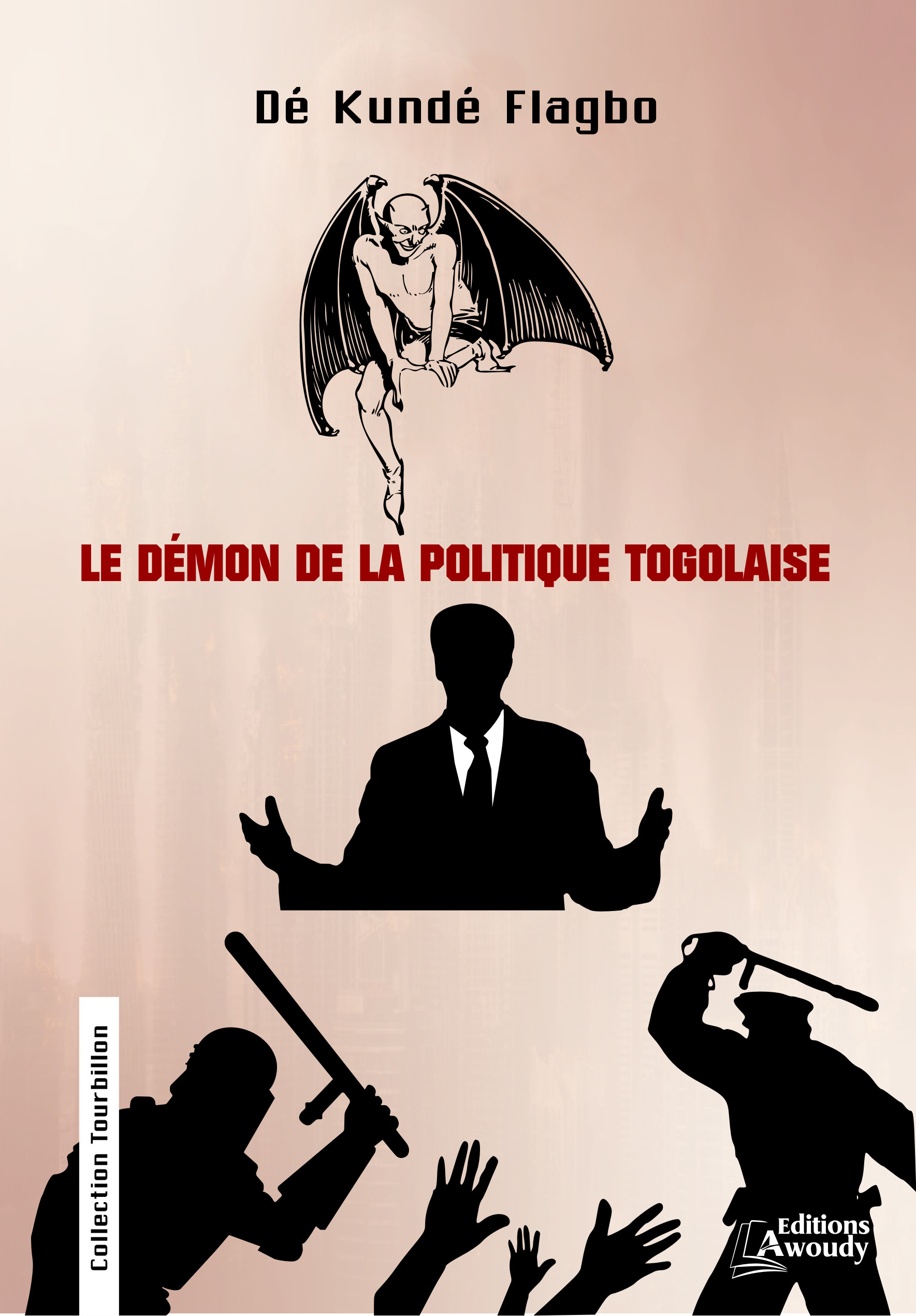 ebook cover of Le Démon de la politique togolaise, by De Kunde Flagbo
