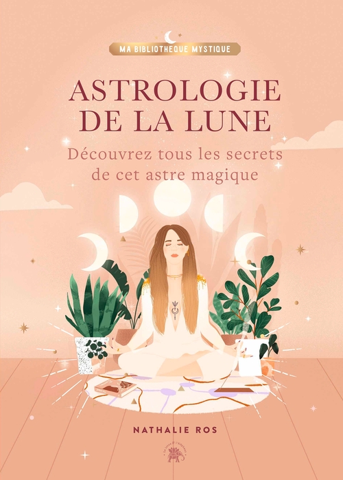 Couverture ebook de Astrologie de la Lune, de Nathalie Ros