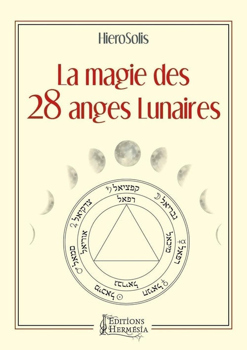 Couverture ebook de La magie des 28 anges lunaires, de HieroSolis