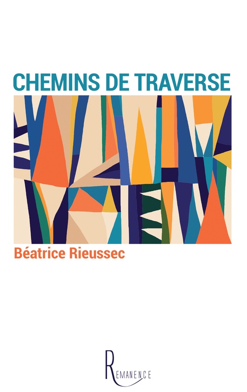 ebook cover of Chemins de traverse, by Beatrice Rieussec