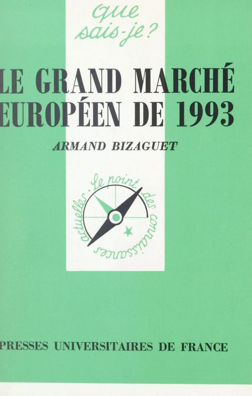 Couverture ebook de Le grand marché européen de 1993, de Armand Bizaguet