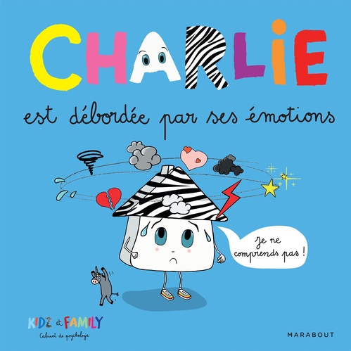 ebook cover of Charlie est débordée par ses émotions, by Clémence Prompsy, Aurélie Callet
