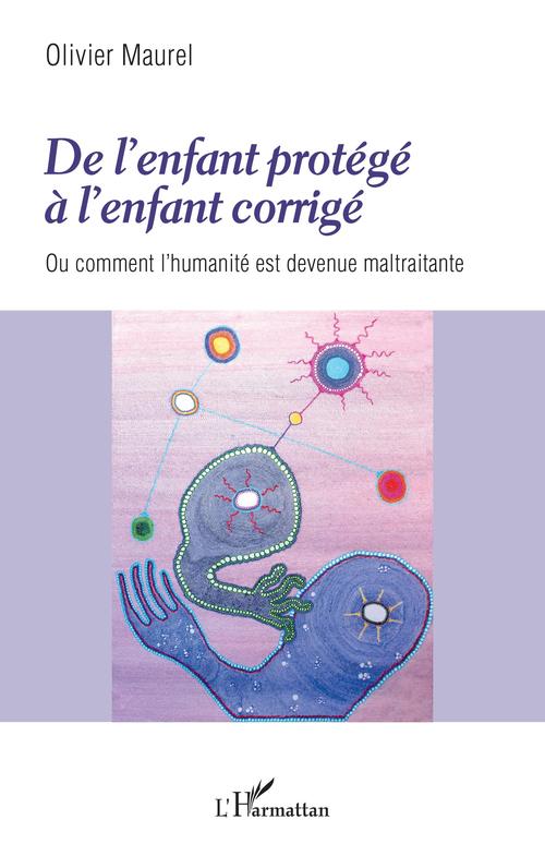 ebook cover of De l'enfant protégé à l'enfant corrigé, by Olivier Maurel