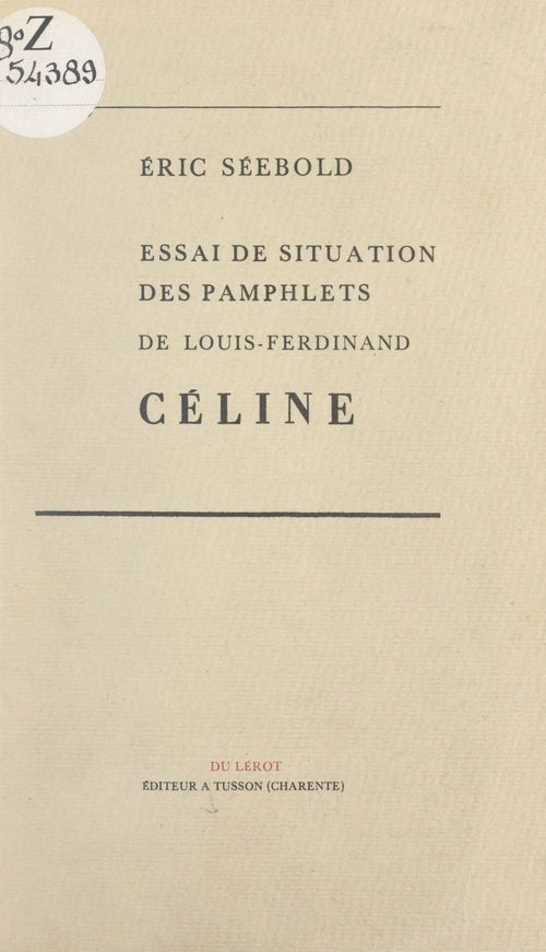 ebook cover of Essai de situation des pamphlets de Louis-Ferdinand Céline, by Eric Seebold