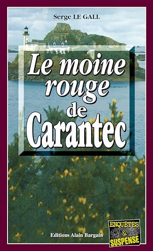 ebook cover of Le Moine Rouge de Carantec, by Serge Le Gall