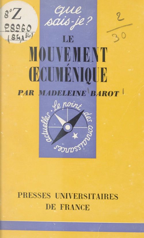 Couverture ebook de Le mouvement oecuménique, de Madeleine Barot