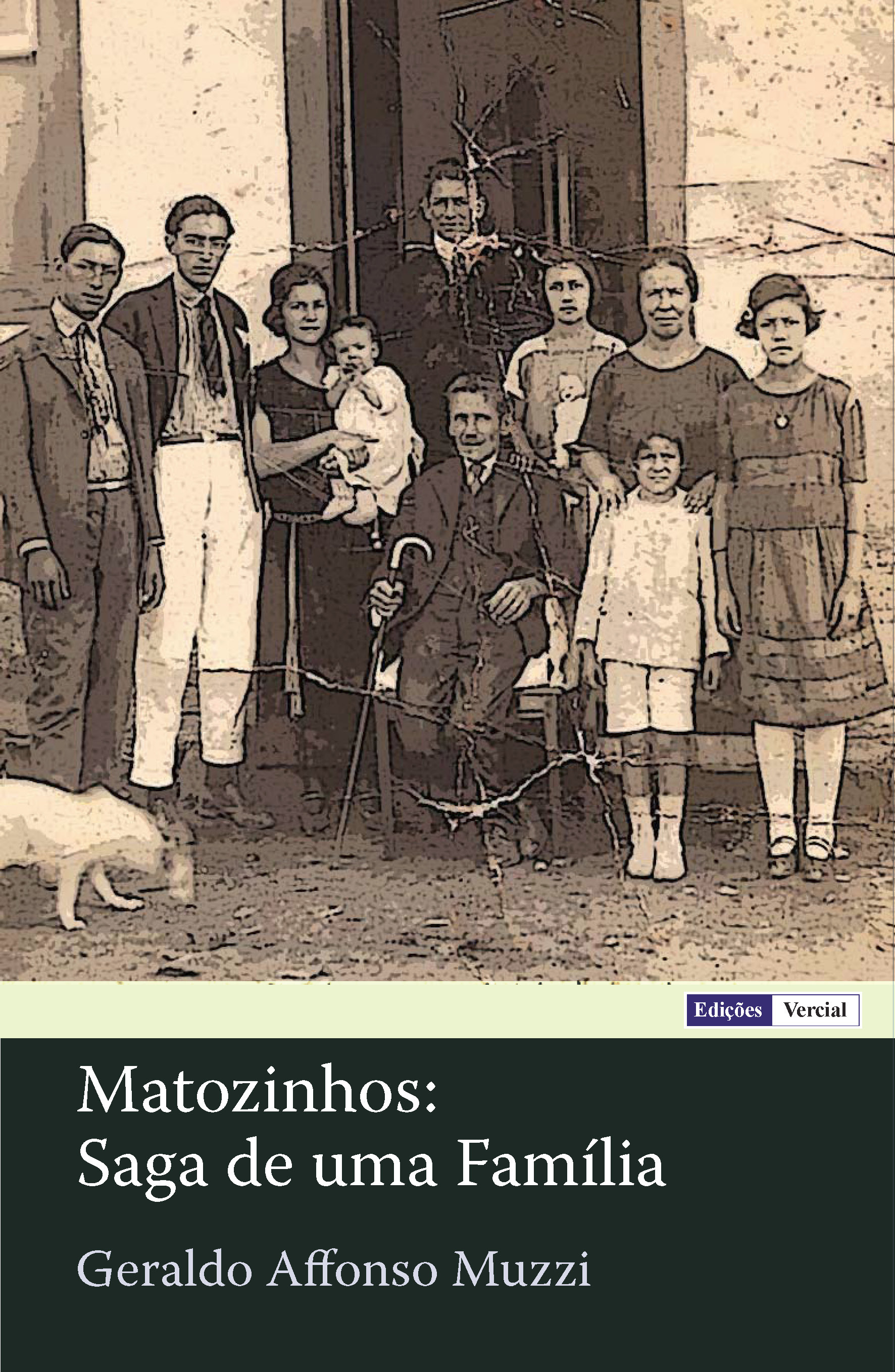 Couverture ebook de Matozinhos: Saga de uma Família, de Geraldo Affonso Muzzi