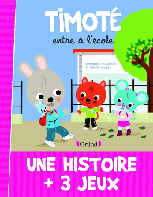 ebook cover of Timoté entre à l'école, by Emmanuelle Massonaud, Mélanie Combes